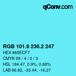 カラーコード: RGB 101.9 236.2 247 | qconv.com