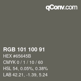 Color code: RGB 101 100 91 | qconv.com