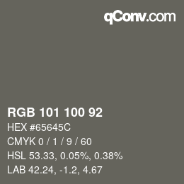 Color code: RGB 101 100 92 | qconv.com