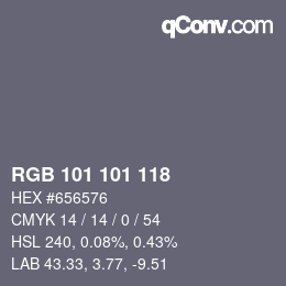 Color code: RGB 101 101 118 | qconv.com