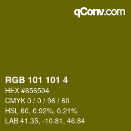 Color code: RGB 101 101 4 | qconv.com