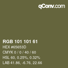 Color code: RGB 101 101 61 | qconv.com