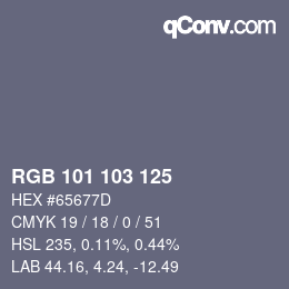 Color code: RGB 101 103 125 | qconv.com