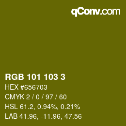 カラーコード: RGB 101 103 3 | qconv.com