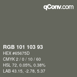 Color code: RGB 101 103 93 | qconv.com
