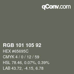 カラーコード: RGB 101 105 92 | qconv.com