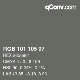 Color code: RGB 101 105 97 | qconv.com