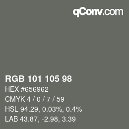 Color code: RGB 101 105 98 | qconv.com