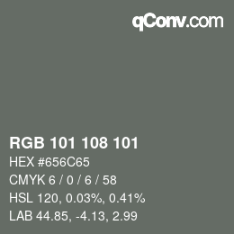 Color code: RGB 101 108 101 | qconv.com
