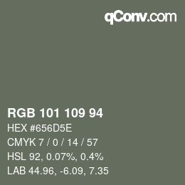 Color code: RGB 101 109 94 | qconv.com
