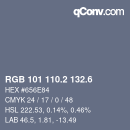 カラーコード: RGB 101 110.2 132.6 | qconv.com