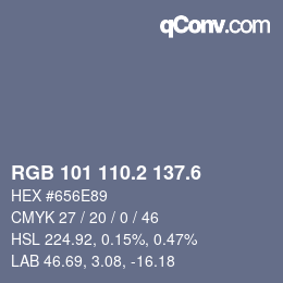 カラーコード: RGB 101 110.2 137.6 | qconv.com