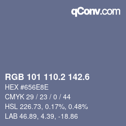 カラーコード: RGB 101 110.2 142.6 | qconv.com