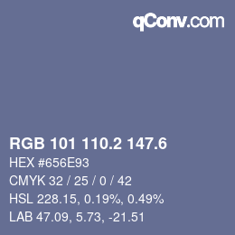 カラーコード: RGB 101 110.2 147.6 | qconv.com