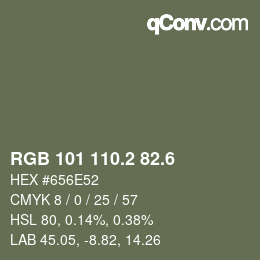 カラーコード: RGB 101 110.2 82.6 | qconv.com
