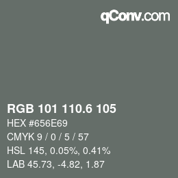 カラーコード: RGB 101 110.6 105 | qconv.com