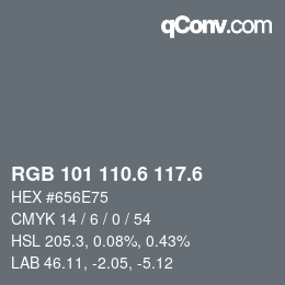 カラーコード: RGB 101 110.6 117.6 | qconv.com