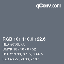 カラーコード: RGB 101 110.6 122.6 | qconv.com