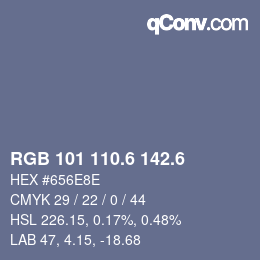 カラーコード: RGB 101 110.6 142.6 | qconv.com