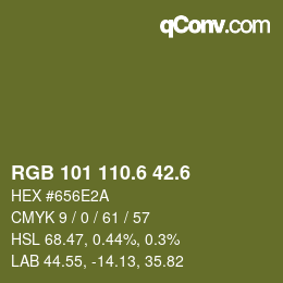 カラーコード: RGB 101 110.6 42.6 | qconv.com