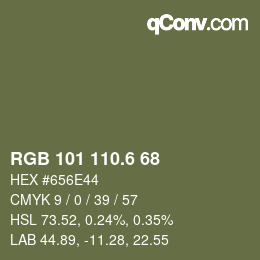 カラーコード: RGB 101 110.6 68 | qconv.com