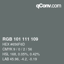 Color code: RGB 101 111 109 | qconv.com