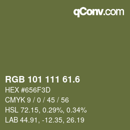 カラーコード: RGB 101 111 61.6 | qconv.com
