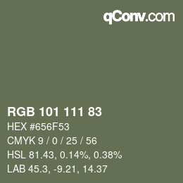 颜色代码: RGB 101 111 83 | qconv.com