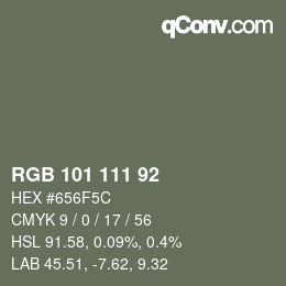 カラーコード: RGB 101 111 92 | qconv.com