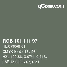 Color code: RGB 101 111 97 | qconv.com