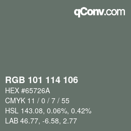 Color code: RGB 101 114 106 | qconv.com