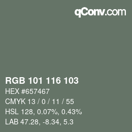 Color code: RGB 101 116 103 | qconv.com