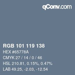 Color code: RGB 101 119 138 | qconv.com