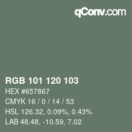Color code: RGB 101 120 103 | qconv.com