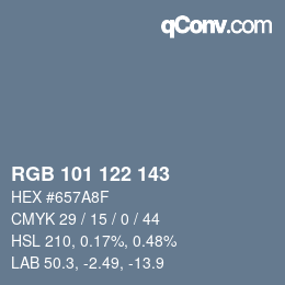 Color code: RGB 101 122 143 | qconv.com