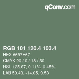カラーコード: RGB 101 126.4 103.4 | qconv.com