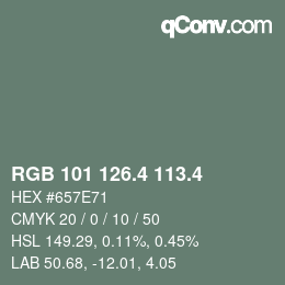 カラーコード: RGB 101 126.4 113.4 | qconv.com