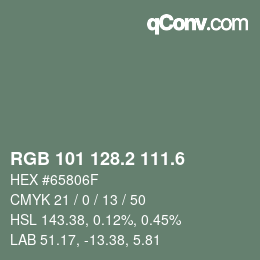 カラーコード: RGB 101 128.2 111.6 | qconv.com