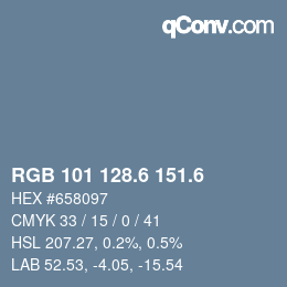 カラーコード: RGB 101 128.6 151.6 | qconv.com