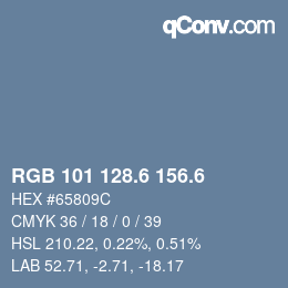 カラーコード: RGB 101 128.6 156.6 | qconv.com