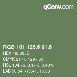 カラーコード: RGB 101 128.6 91.6 | qconv.com