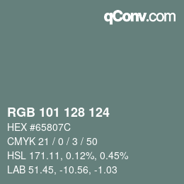 Color code: RGB 101 128 124 | qconv.com