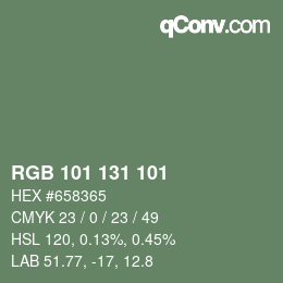 Color code: RGB 101 131 101 | qconv.com