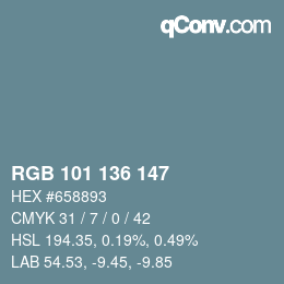 Color code: RGB 101 136 147 | qconv.com