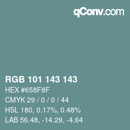 Color code: RGB 101 143 143 | qconv.com