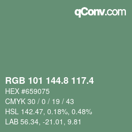 カラーコード: RGB 101 144.8 117.4 | qconv.com