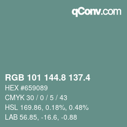 カラーコード: RGB 101 144.8 137.4 | qconv.com