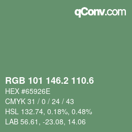 カラーコード: RGB 101 146.2 110.6 | qconv.com