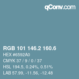 カラーコード: RGB 101 146.2 160.6 | qconv.com