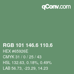 カラーコード: RGB 101 146.6 110.6 | qconv.com